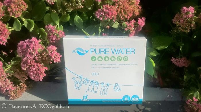     :   Pure Water -   