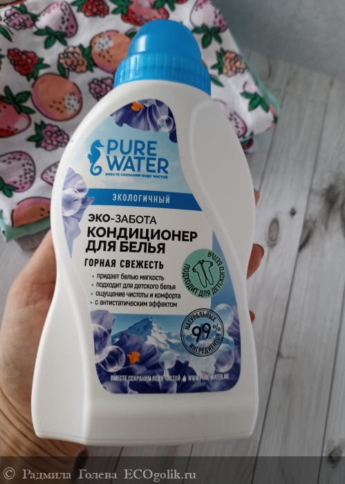        Pure Water -    